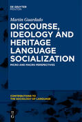 Guardado |  Discourse, Ideology and Heritage Language Socialization | eBook | Sack Fachmedien