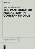 Kotzabassi |  The Pantokrator Monastery in Constantinople | eBook | Sack Fachmedien