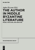 Pizzone |  The Author in Middle Byzantine Literature | eBook | Sack Fachmedien