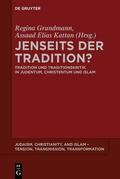 Kattan / Grundmann |  Jenseits der Tradition? | Buch |  Sack Fachmedien