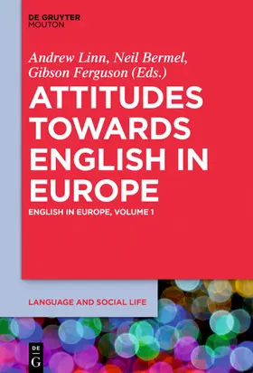 Linn / Bermel / Ferguson |  Attitudes towards English in Europe | eBook | Sack Fachmedien