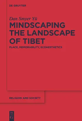 Smyer Yü |  Mindscaping the Landscape of Tibet | Buch |  Sack Fachmedien