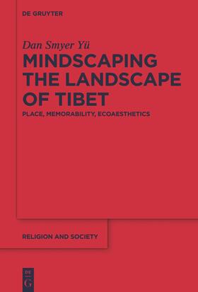 Smyer Yü | Mindscaping the Landscape of Tibet | Buch | 978-1-61451-553-1 | sack.de