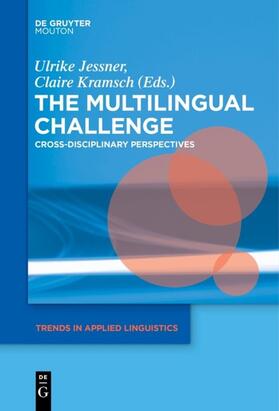 Kramsch / Jessner-Schmid | The Multilingual Challenge | Buch | 978-1-61451-555-5 | sack.de