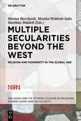Burchardt / Middell / Wohlrab-Sahr |  Multiple Secularities Beyond the West | Buch |  Sack Fachmedien
