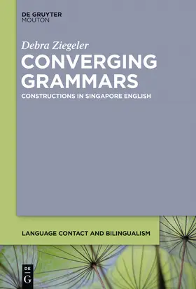 Ziegeler | Converging Grammars | Buch | 978-1-61451-571-5 | sack.de