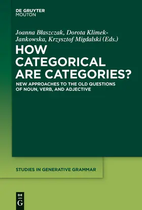 Blaszczak / Migdalski / Klimek-Jankowska | How Categorical are Categories? | Buch | 978-1-61451-618-7 | sack.de