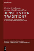 Grundmann / Kattan |  Jenseits der Tradition? | Buch |  Sack Fachmedien