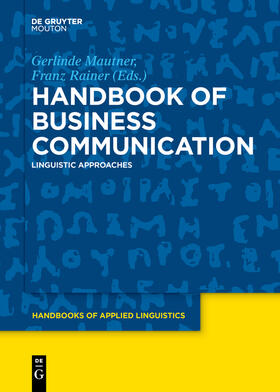 Rainer / Mautner | Handbook of Business Communication | Buch | 978-1-61451-683-5 | sack.de