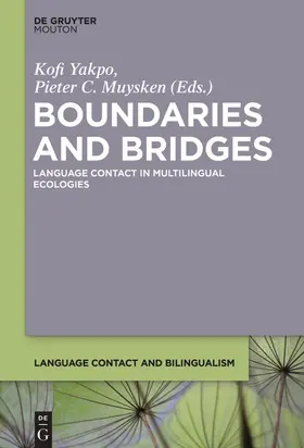 Muysken / Yakpo | Boundaries and Bridges | Buch | 978-1-61451-684-2 | sack.de