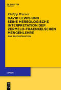 Werner |  David Lewis und seine mereologische Interpretation der Zermelo-Fraenkelschen Mengenlehre | eBook | Sack Fachmedien