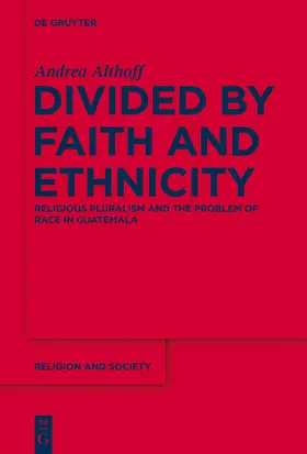 Althoff |  Divided by Faith and Ethnicity | Buch |  Sack Fachmedien