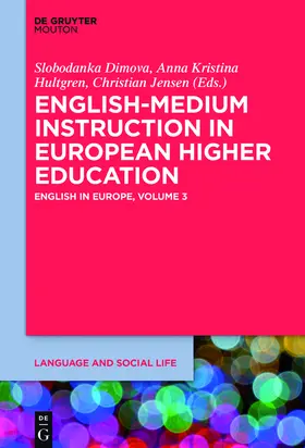 Dimova / Jensen / Hultgren |  English-Medium Instruction in European Higher Education | Buch |  Sack Fachmedien