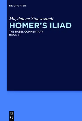 Stoevesandt / Olson |  HOMER S ILIAD BK VI | Buch |  Sack Fachmedien