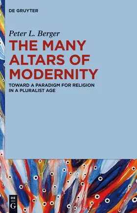 Berger | The Many Altars of Modernity | Buch | 978-1-61451-750-4 | sack.de