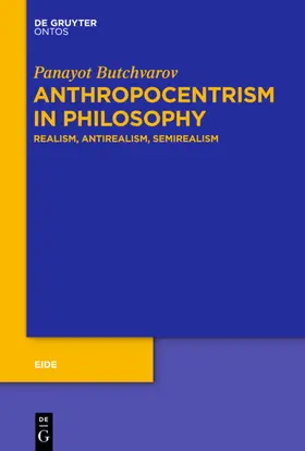 Butchvarov |  Anthropocentrism in Philosophy | Buch |  Sack Fachmedien