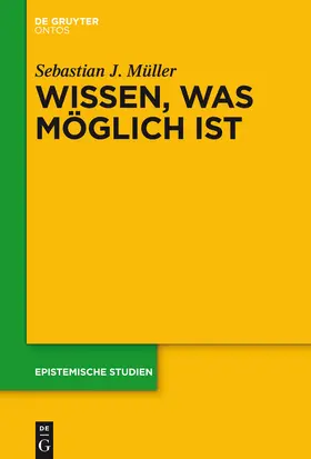 Müller |  Wissen, was möglich ist | Buch |  Sack Fachmedien