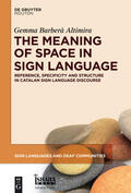 Barberà Altimira |  The Meaning of Space in Sign Language | Buch |  Sack Fachmedien