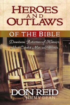 Reid |  Heroes and Outlaws of the Bible | eBook | Sack Fachmedien