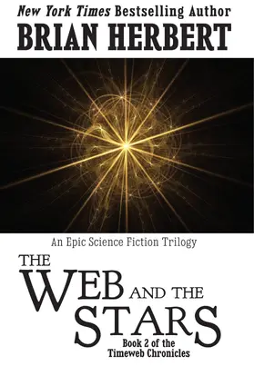 Herbert |  The Web and the Stars (The Timeweb Chronicles, #2) | eBook | Sack Fachmedien