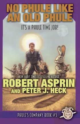 Asprin |  No Phule Like An Old Phule (Phule's Company, #5) | eBook | Sack Fachmedien