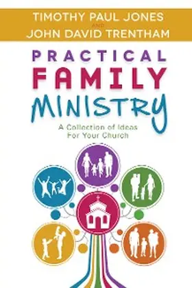 Jones / Trentham |  Practical Family Ministry | eBook | Sack Fachmedien