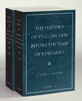 Maitland / Pollock |  The History of English Law before the Time of Edward I (2-volumes) | eBook | Sack Fachmedien
