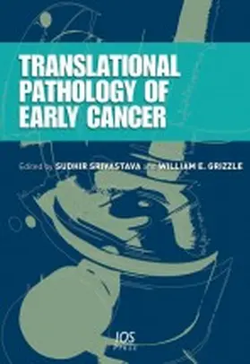 Srivastava / Grizzle |  Translational Pathology of Early Cancer | Buch |  Sack Fachmedien