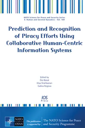 Shahbazian / Rogova |  Prediction and Recognition of Piracy Efforts Using Collaborative Human-Centric Information Systems | Buch |  Sack Fachmedien
