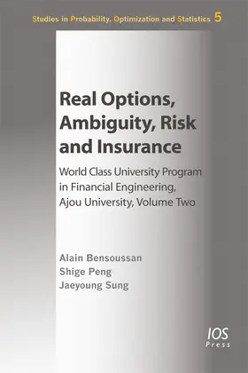 Bensoussan / Peng |  Real Options, Ambiguity, Risk and Insurance | Buch |  Sack Fachmedien