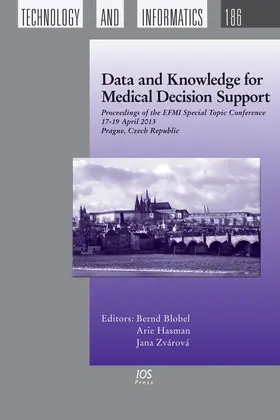 Blobel / Hasman / Zvárová |  Data and Knowledge for Medical Decision Support | Buch |  Sack Fachmedien