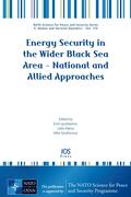 Lyutskanov / Alieva / Serafimova |  Energy Security in the Wider Black Sea Area – National and Allied Approaches | Buch |  Sack Fachmedien