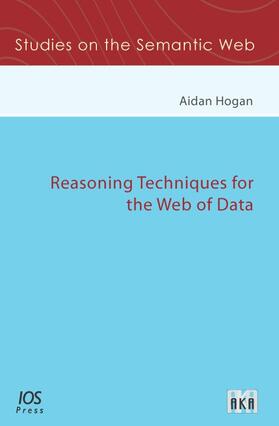 Hogan |  Reasoning Techniques for the Web of Data | Buch |  Sack Fachmedien