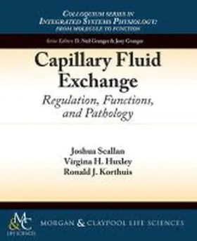Korthuis / Scallan / Huxley |  Capillary Fluid Exchange | Buch |  Sack Fachmedien