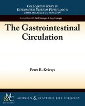 Kvietys |  The Gastrointestinal Circulation | Buch |  Sack Fachmedien