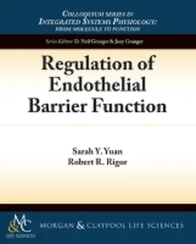Yuan / Rigor |  Regulation of Endothelial Barrier Function | Buch |  Sack Fachmedien