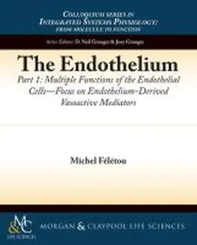 F. L. Tou |  The Endothelium, Part I | Buch |  Sack Fachmedien