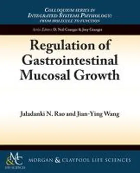 Wang |  Regulation of Gastrointestinal Mucosal Growth | Buch |  Sack Fachmedien