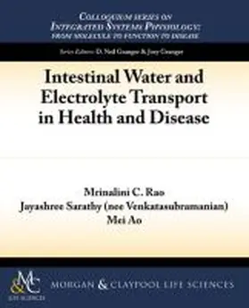 Rao / Sarathy / Ao |  Intestinal Water and Electrolyte Transport in Health and Disease | Buch |  Sack Fachmedien