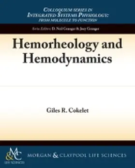 Cokelet |  Hemorheology and Hemodynamics | Buch |  Sack Fachmedien