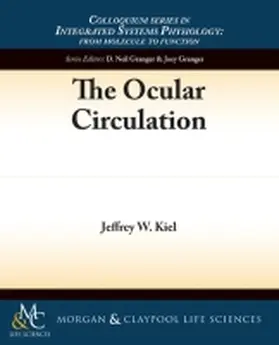 Kiel |  The Ocular Circulation | Buch |  Sack Fachmedien