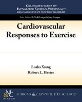 Xiang / Hester |  Cardiovascular Responses to Exercise | Buch |  Sack Fachmedien