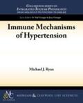 Ryan |  Immune Mechanisms of Hypertension | Buch |  Sack Fachmedien