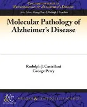 Castellani / Perry |  Molecular Pathology of Alzheimer's Disease | Buch |  Sack Fachmedien