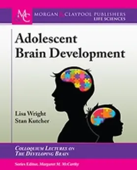 Wright / Kutcher |  Adolescent Brain Development | Buch |  Sack Fachmedien