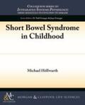 Höllwarth |  Short Bowel Syndrome in Childhood | Buch |  Sack Fachmedien