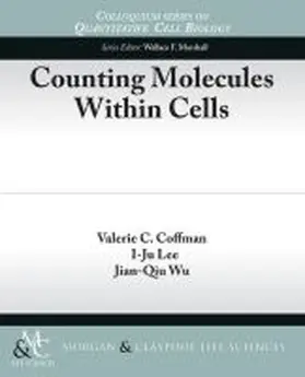 Coffman / Lee / Wu |  Counting Molecules Within Cells | Buch |  Sack Fachmedien