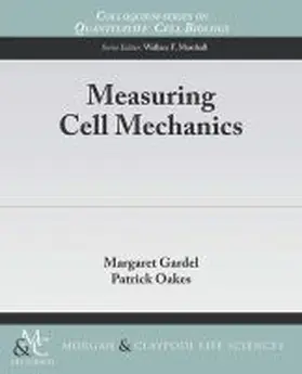 Gardel / Oakes |  Measuring Cell Mechanics | Buch |  Sack Fachmedien