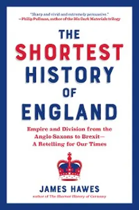 Hawes |  The Shortest History of England | eBook | Sack Fachmedien