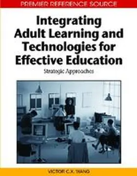 Wang |  Integrating Adult Learning and Technologies for Effective Education | Buch |  Sack Fachmedien